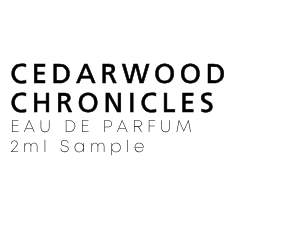 Cedar Wood Chronicles 2ml Sample